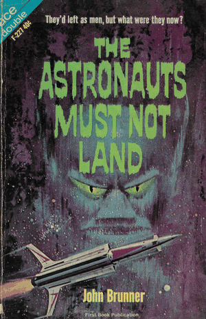 Cover of The Astronauts Must Not Land