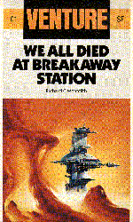 Cover of We All Died At Breakaway Station